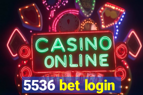 5536 bet login